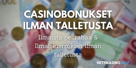 Kasinobonukset Ilman Talletusta: Mitä Ne Tarkoittavat