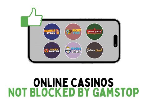 Casinos Tidak Diblokir oleh Gamstop: Pilihan Terpercaya untuk Penggemar Taruhan