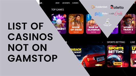 Casino Tidak Terdaftar di Gamstop: Pilihan Terpercaya untuk Anda