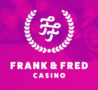 Frank & Fred Casino: Mere Than Just a Casino