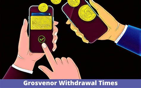 Grosvenor Casino Withdrawal Time: Tips and Options for 2024