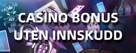 Bonus tanpa Deposit di Casino Online: Tahu dan Manfaatkan