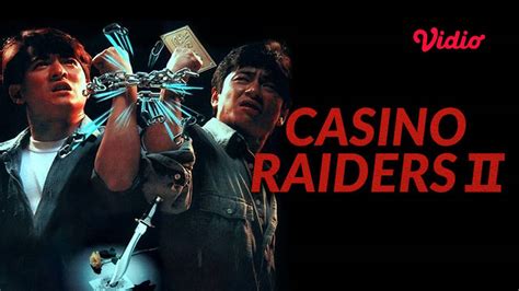 Casino Raiders: A Hong Kong Classic