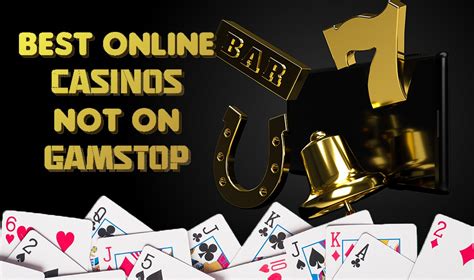 Casino yang Tidak Terdaftar di Gamstop: Pilihan Terpercaya untuk Penggemar Perjudian