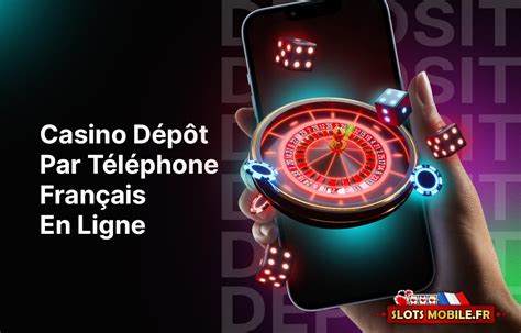 Casino Dépôt Par Téléphone en France : Les Avantages et les Inconvénients