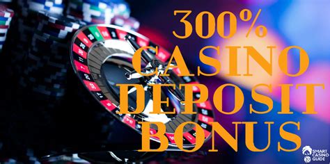 300% Casino Bonuses: Unlocking the Ultimate Gaming Experience