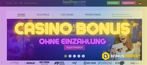 Lapalingo Bonus ohne Einzahlung 2024: Gibt es aktuell einen Lapalingo Bonus Code ohne Einzahlung