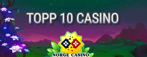 Topp 10 Casino di Norge Juli 2024: Temukan Kasino yang Tepat untuk Anda