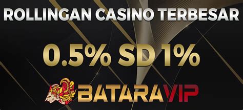 agen casino bonus rollingan 1