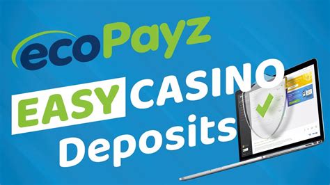 Mengapa EcoPayz Layak Dengan Online Casino