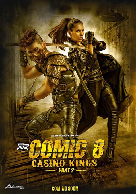 Comic 8: Casino Kings Part 2 – Sebuah Petualangan Komedi dan Aksi