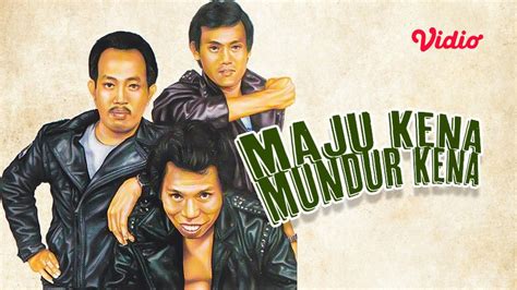 Warkop DKI: Maju Kena Mundur Kena