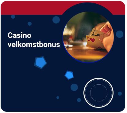 Velkomstbonus Casino: Få Fordoblet Din Indbetaling Op Til 500 Kroner