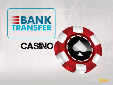 Mengenai Bank Transfer dan Kasino Online