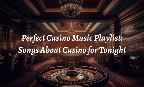 Daftar Lagu Musik Casino yang Menarik untuk Acara Perusahaan Anda