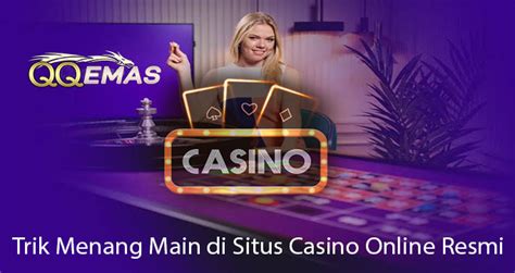 Tips Ampuh Untuk Menang Bermain Judi Casino Di Situs Casino Online Terbaru Maujackpot