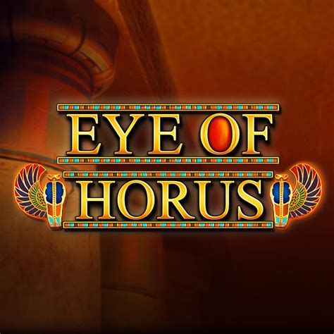 Eye of Horus: A Simple yet Rewarding Online Casino Game