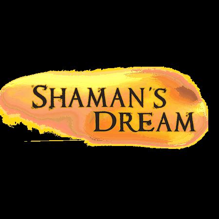 Shamans Dream Slot: Unlock the Secrets of Ancient Wisdom