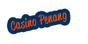 Paradise of Gaming: Exploring the Thrilling World of Casinos in Penang