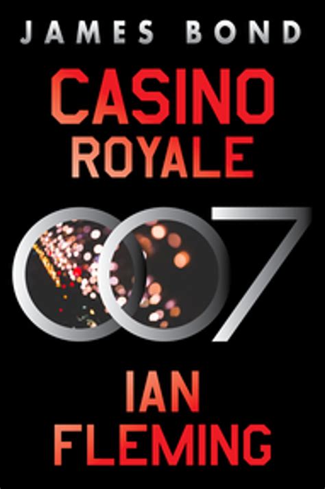 Fleming, Ian – Casino Royale: The Birth of Bond