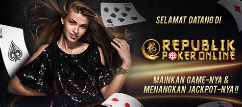 Promosi Poker Republik: Menjadi Juara di Dunia Permainan Slot Online Gacor