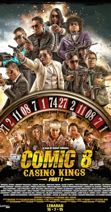 Pengalaman Menonton Film Indonesia: Comic 8 Casino King Part 1