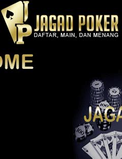 JAGADPOKER: Judi Poker Online Terbaik Mudah Menang