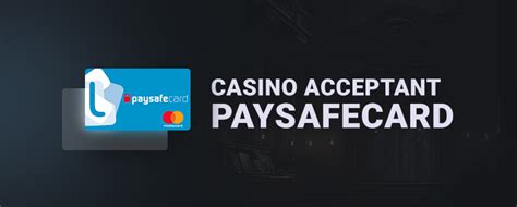 casino en ligne acceptant paysafecard