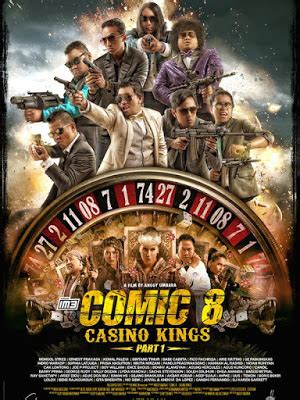 Download Comic 8: Casino Kings Part 2 MP4 – Film Indonesia yang Menarik