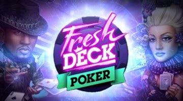 Fresh Deck Poker: The Most Popular Poker App on Android and iOS