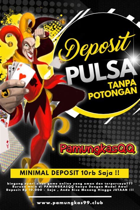 Bandar Poker Depo Murah Terbaik – DewaPoker