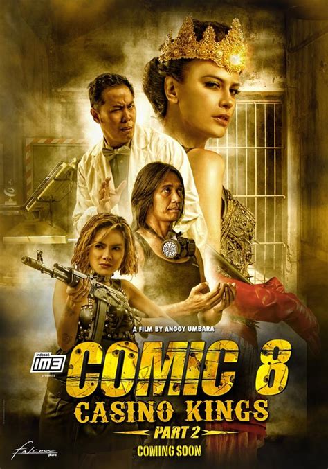 Download Film Comic 8: Casino Kings Part 2 (2016) Full Movie Indonesia MP4 Online