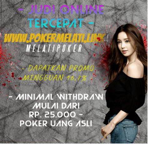 MelatiPoker: Situs Judi Poker & Ceme Online Terpercaya di Indonesia