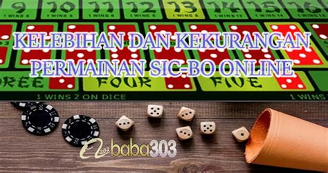 Kelebihan Game Sic Bo Multiplayer Casino Live Streaming