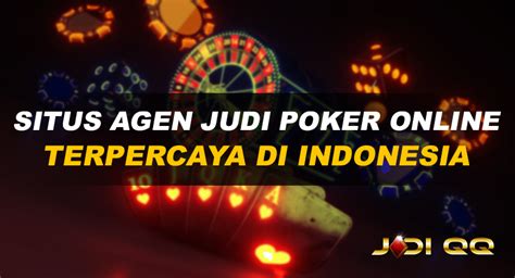 Situs Judi Online Poker Terlama dan Terpercaya: DatukQQ