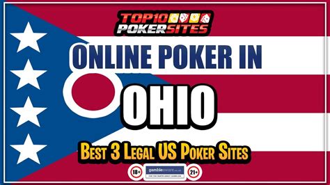 Ohio Online Poker: How to Legally Play Poker in Ohio