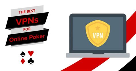 Penggunaan VPN untuk Bermain Poker Online dengan Aman