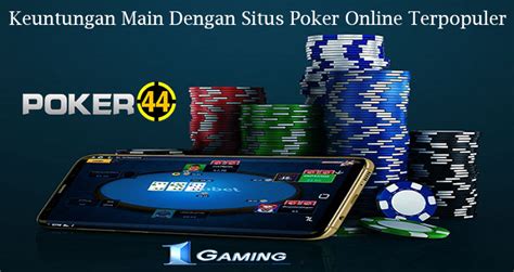 Bermain IDN Poker Online: Mengenal Permainan Judi Online Terbaik