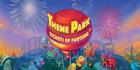 Theme Park: Tickets of Fortune Slot – A Thrilling Adventure