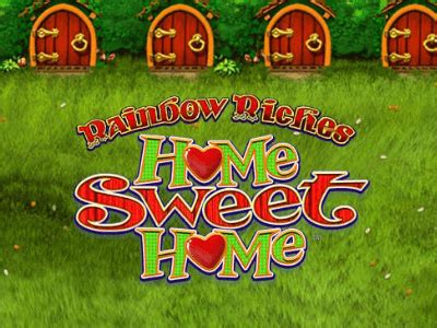 rainbow riches home sweet home slot