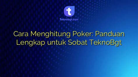 Menghitung Jumlah Kombinasi Kartu Sampah dalam Poker