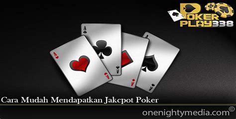 Mengumpulkan Semua Ganjaran di Poker Online: Tips dan Trik