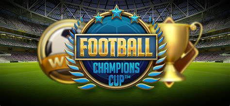 Football: Champions Cup Slot Online – A Thrilling Match for Fans