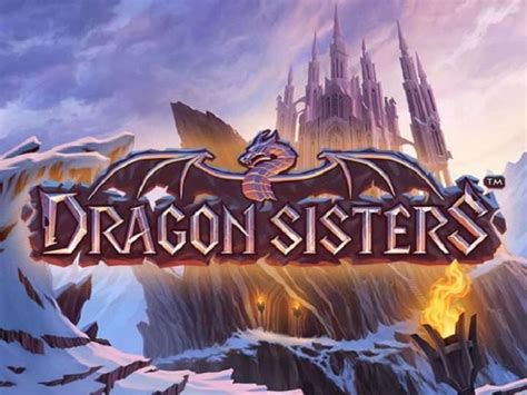 Dragon Sisters: A Unique Slot Game Experience