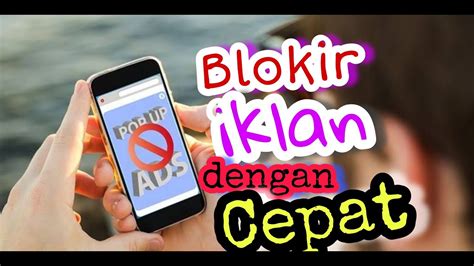 Menghilangkan Iklan di Browser Android: Aplikasi dan Solusi