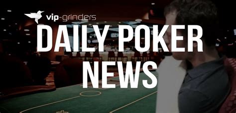 Poker News: Berita Terbaru dan Strategi