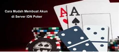 Mendaftar Akun IDN Poker dan Langkah Login