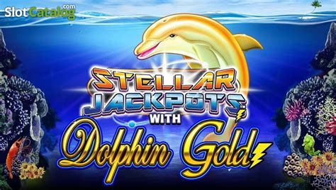 Dolphin Gold dengan Stellar Jackpots: Menawarkan Pengalaman Bermain yang Eksklusif dan Menarik