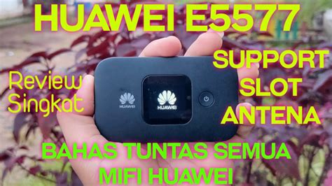 Modem Mifi Huawei dengan Slot Antena: Harga Terbaru Juli 2024 & Review