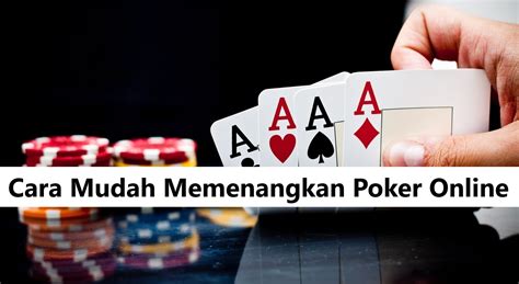 Cara Ampuh Memenangkan Turnamen Poker Online